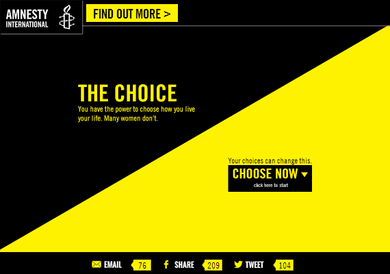 Make the Choice was a website developed for Amnesty International as part of their Webby Award-winning Hijack Tinder campaign for International Women's Day. It is a responsive mini-site with CSS3 and JavaScript animations.