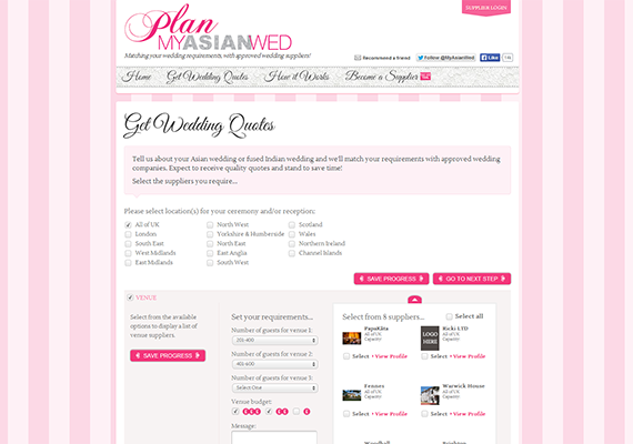 PlanMyAsianWed is a site that helps couples find the perfect suppliers for their Indian/Asian wedding. The quote section of the site was completely revamped with a set of filters by location, price etc. and mini supplier profiles for the customer to browse. The supplier sign-up section was also redesigned with a more modern feel and to allow them to choose specific services and locations.